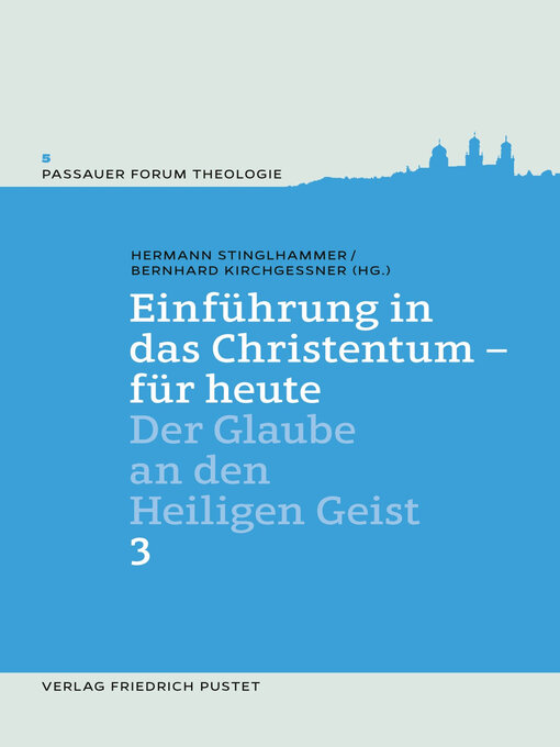 Title details for Einführung in das Christentum - für heute Bd. 3 by Hermann Stinglhammer - Available